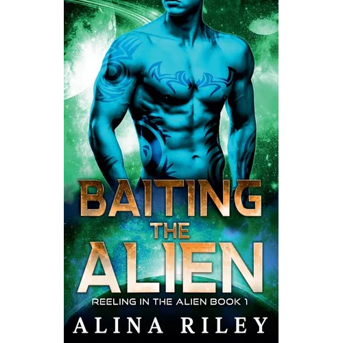 Baiting the Alien