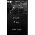 Beneath the Asylum