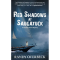 Red Shadows at Saugatuck
