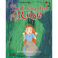The Enchanted Rose