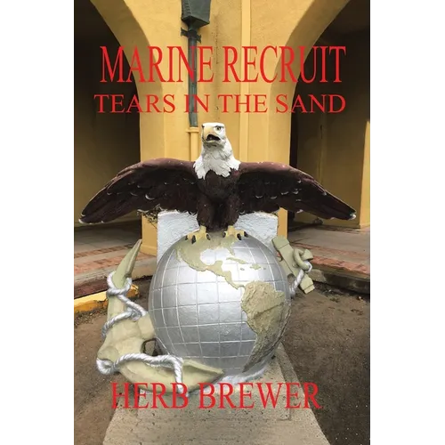 Marine Recruit: Tears in the Sand