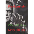 Frankenstein: Official Edition