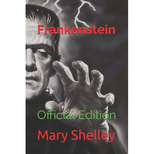 Frankenstein: Official Edition