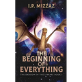 The Beginning Of Everything