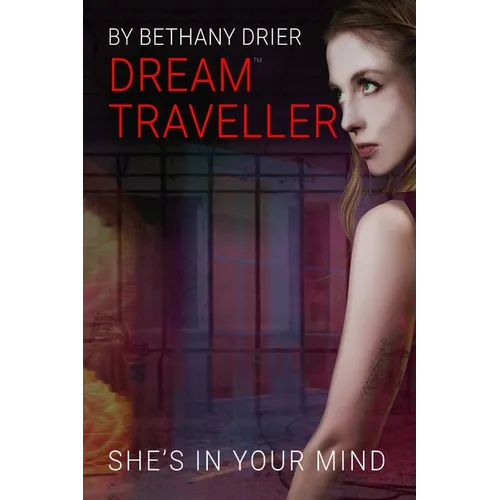 Dream Traveller: She's In Your Mind