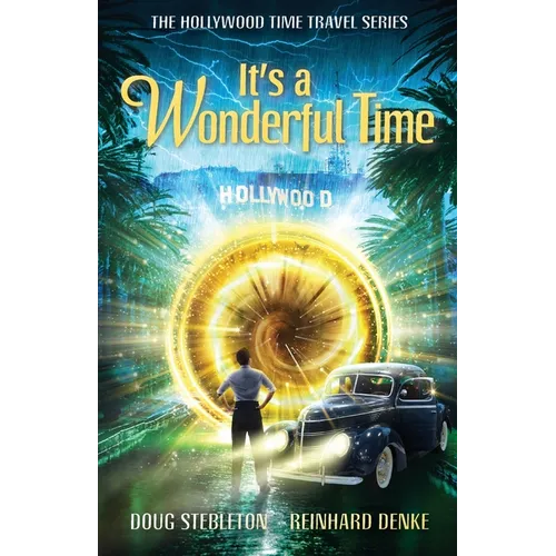 It's a Wonderful Time: The Hollywood Time Travel Series