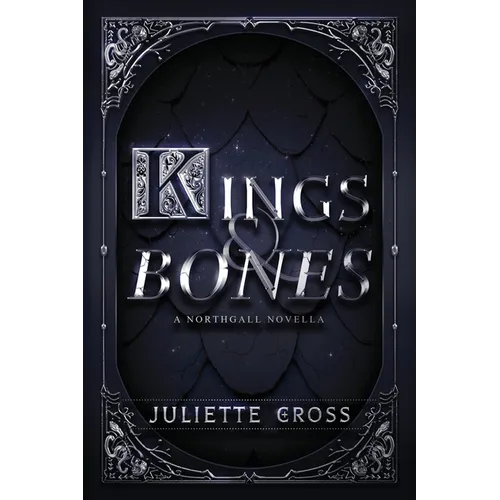 Kings and Bones