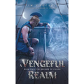 A Vengeful Realm: The Breaker of Chains - Book 2