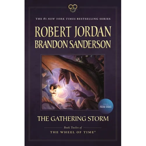 The Gathering Storm: Book Twelve of the Wheel of Time