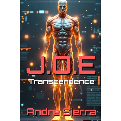 J.O.E. Transcendence: Revised Edition