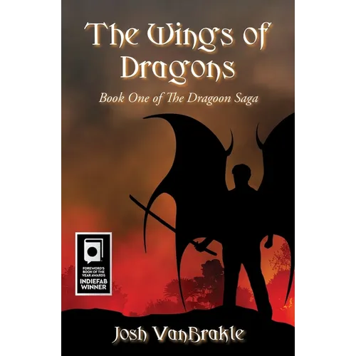 The Wings of Dragons: Book One of the Dragoon Saga