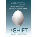 The Shift: A Work of Fiction with a Sprinkling of Evolutionary Science