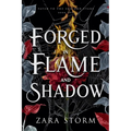 Forged in Flame and Shadow