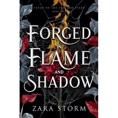 Forged in Flame and Shadow