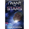 I Want the Stars