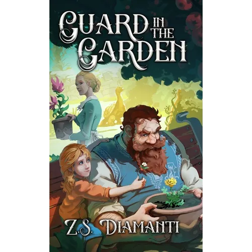 Guard in the Garden: A Cozy Fantasy (Fables of Finlestia)