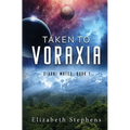 Taken to Voraxia (Xiveri Mates Book 1)