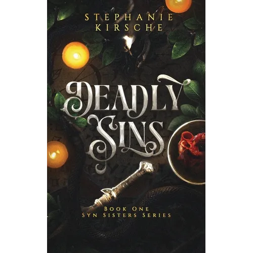 Deadly Sins: Book One in Syn Sisters Series