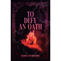 To Defy an Oath