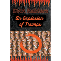 An Explosion of Trumps