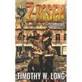 Survivors: A Zombie Series (Z-Risen Book 7)
