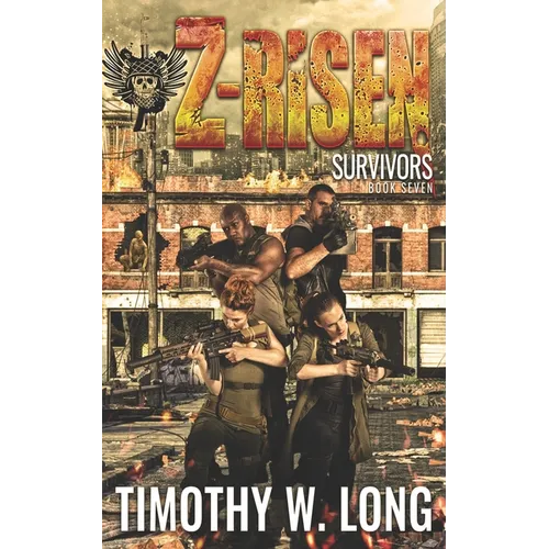 Survivors: A Zombie Series (Z-Risen Book 7)