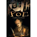 Poe: Stories and Poems: A Graphic Novel (a Haunting Visual Adaptation and Retelling of Edgar Allan Poe's Chilling Works - For Young Adults and Teens)