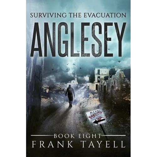 Surviving The Evacuation, Book 8: Anglesey