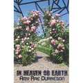 In Heaven and Earth
