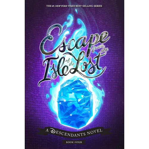 Escape from the Isle of the Lost: A Descendants Novel - Hardcover