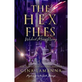 The Hex Files: Wicked Moon Rising