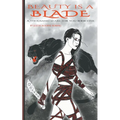 Beauty is a Blade