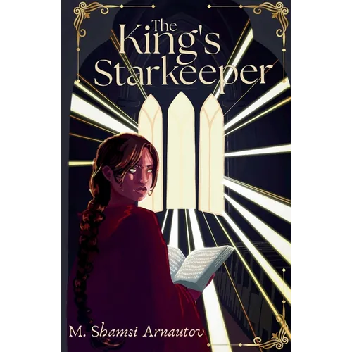 The King's Starkeeper An Epic Romantic Fantasy