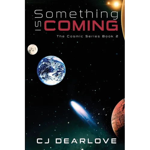 Something is Coming
