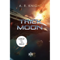 Trick Moon