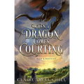 When a Dragon Comes Courting