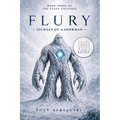 Flury: Journey of a Snowman (Large Print Edition)