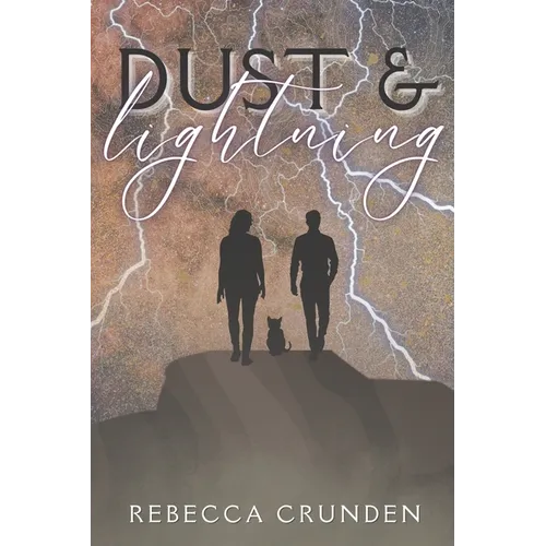 Dust & Lightning