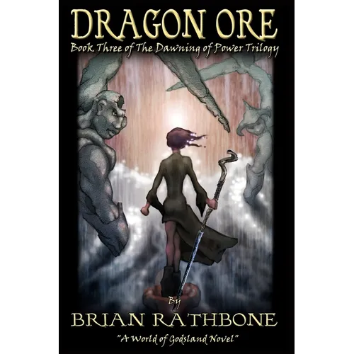 Dragon Ore: The Dawning of Power