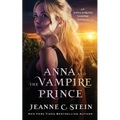 Anna and the Vampire Prince: An Anna Strong Vampire Novella