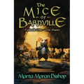 The Mice of Barnville: Episode One - The Quest