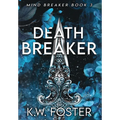 Death Breaker: A Fantasy Romance Novel