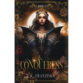 Conqueress (The Crymzon Chronicles Book 3)