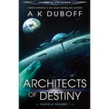 Architects of Destiny