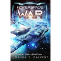 Hyperspace War: Leviathan: A Military Sci-Fi Series