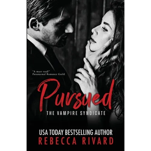 Pursued: A Vampire Syndicate Romance