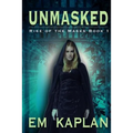 Unmasked