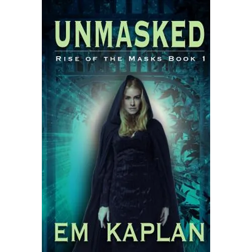 Unmasked