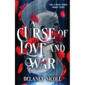 A Curse of Love and War