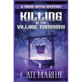 Killing in the Village Commons: A Viking Witch Mystery